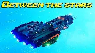 Between the Stars ► Первый взгляд