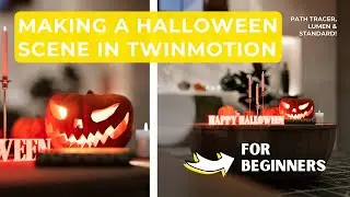 Making a HALLOWEEN SCENE in TWINMOTION 2024.1.1.