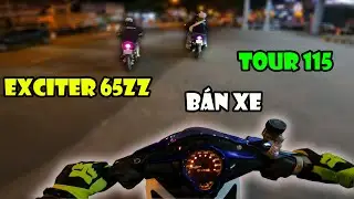 TOANBLACK LẤY EXCITER 135 65ZZ CHẠY TOUR 115 C&Oacute; CĂNG THẲNG KH&Ocirc;NG | VLOG