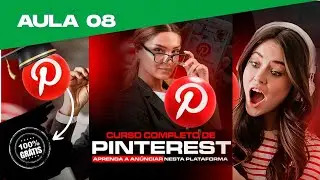 [🎁 CURSO PINTEREST ADS] - AULA 8 - PAINEL do PINTEREST ADS |  #PinterestAds #PinterestMarketing