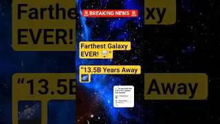 Farthest Galaxy EVER Found | MoM-z14 | James webb | deep space discovery | Space 2025 #shorts