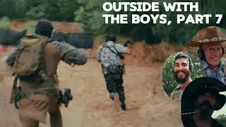 Outside With The Boys, Part 7