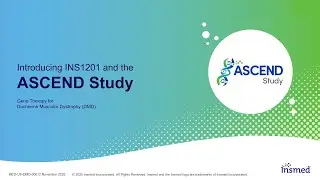 Insmed’s ASCEND Study and INS1201, an Investigational Gene Therapy for Duchenne Muscular Dystrophy