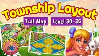 Township Layout || Full Map || Level 30-35 ||