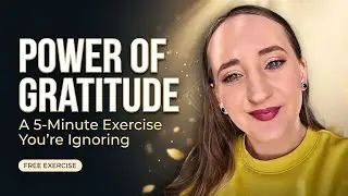 This Gratitude Exercise Will Change Your Life (Most People Never Do This)