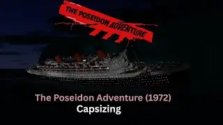 The Poseidon Adventure 1972 | Roblox (Capsizing) 2026
