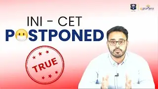 INI - CET 2021 Exam Postponed