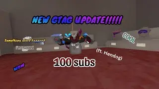 New gtag update (Hendog kidnaps me)