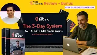 Vibe Traffic Video +Review & Bonus: Can You Really Earn $500&ndash;$2,000?