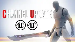 Unreal Engine - Channel & Flexible Combat System Update