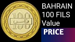100 FILS BAHRAIN COIN VALUE THE BAHRAINI DINAR - RATE IN INDIA BANGLADESH TODAY