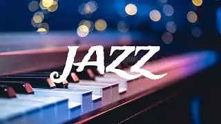 Relaxing Jazz Background Music &ndash; Smooth Ambient Jazz for Work, Focus & Evening Chill (1 Hour)