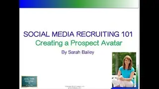 Social Media Recruiting 101 - Creating Your Prospect Avatar