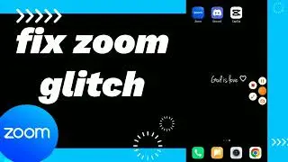 How To Fix Glitch On Zoom App 2023