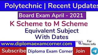 Diploma Board Examination - April 2021 | K Scheme to M Scheme Equivalent Subjects