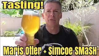 Tasting of my Maris Otter + Simcoe SMaSH + Recipe