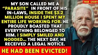 My Son Called Me a “Useless Parasite” — So I Showed Him Who Owns the $3.2M House They Live In