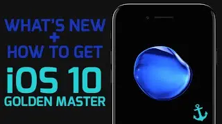 What's New & How To Get iOS 10 GM! (No Computer!)