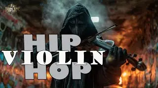 DARK EPIC HIP HOP】Villain Violin Anthem 🎻