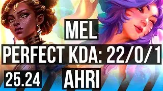MEL vs AHRI (MID) | Perfect KDA: 22/0/1 | EUW Master | 25.24