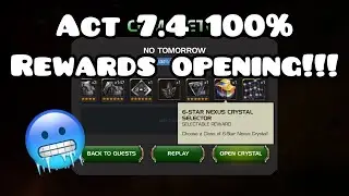Act 7 Exploration Rewards! OUTSTANDING Opening!! (9x 6 Star Crystals!!!)