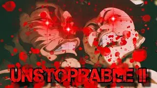 Baki Hanma: Son of Ogre「AMV」U N S T O P P A B L E ᴴᴰ - YouTube