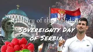 February 15th: Sovereignty Day of Serbia
