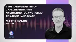 Trust and Growth for Challenger Brands: Navigating Today&rsquo;s Public Relations Landscape