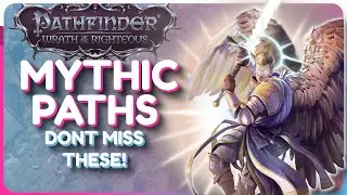 Pathfinder WotR: Руководство по МИФИЧЕСКОМУ ПУТИ — НЕ ПРОПУСТИТЕ разблокировку мифических путей!