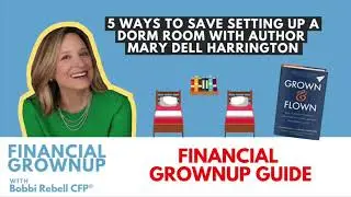 Financial Grownup podcast episode with Grown and Flown author Mary Dell Harrington