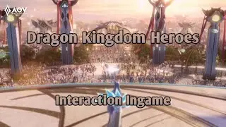 Ingame Interaction (4) | Dragon Kingdom heroes | Full Interaction!