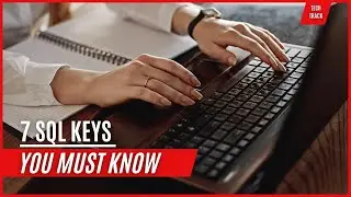 7 IMPORTANT SQL KEYS YOU MUST KNOW | #sql #sqlkeys #sqlserver #sqlforbeginners