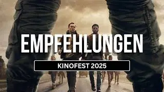 Kinofest 2025 Highlights: Diese 24 Filme MUSST du gesehen haben