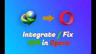 Adding IDM Extension To Opera Browser | Install IDM Extension In Opera Mini | Fix IDM Integration