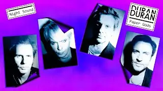 Duran Duran - Paper Gods [Night Sound]