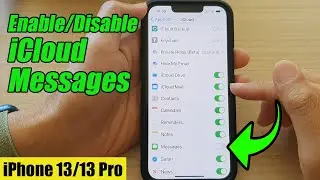 iPhone 13/13 Pro: How to Enable/Disable iCloud Messages