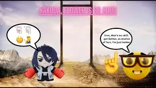 best flower hakuda build so far