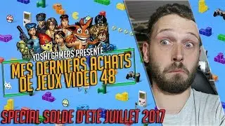 Soldes d'été Juillet 2017 (Mes derniers achats de Jeux Vidéo 48)