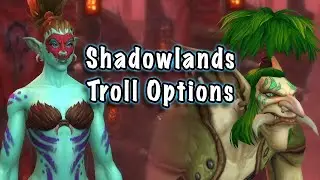 Shadowlands Troll Customization Options