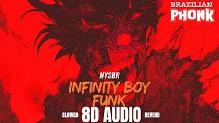 INFINITY BOY FUNK - nysBR (Super slowed++ reverb) (Ultra Boosted) |🎧 8D AUDIO @nysBR00