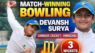 Match-Winning Bowling by Devansh Surya 🏏🔥 | Sirmour Cricket Himachal