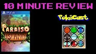 10 Minute Review : Paraiso Island (Early Access)
