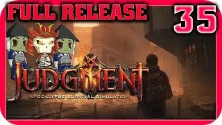JUDGMENT: APOCALYPSE SURVIVAL SIMULATION | Streamlined Crafting | 35 | Judgment Campaign Gameplay