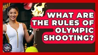 What Are The Rules Of Olympic Shooting? - The Olympic Vault