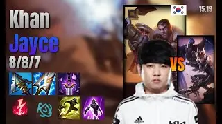 Khan Top Jayce vs Quinn lol KR solo rank Full Game 15.19 | 칸 제이스 vs 퀸