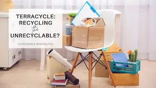 Recycling The Unrecyclable