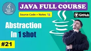 Lecture 21 - Abstraction With Example | Beginner to Advance l Java Course [2024] | CodeMyth