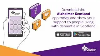 Your New Alzheimer Scotland App