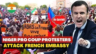 Niger Pro Coup Protesters Attack French Embassy.
