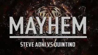 Steve Aoki & Quintino - Mayhem By David +FLP (REMAKE)
